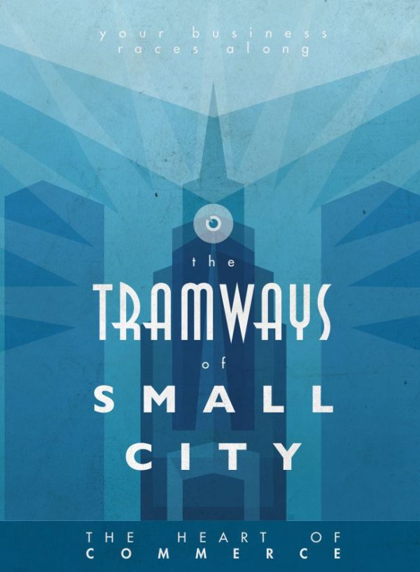 Tramways: The Tramways of Small City (Blue) For Cheap